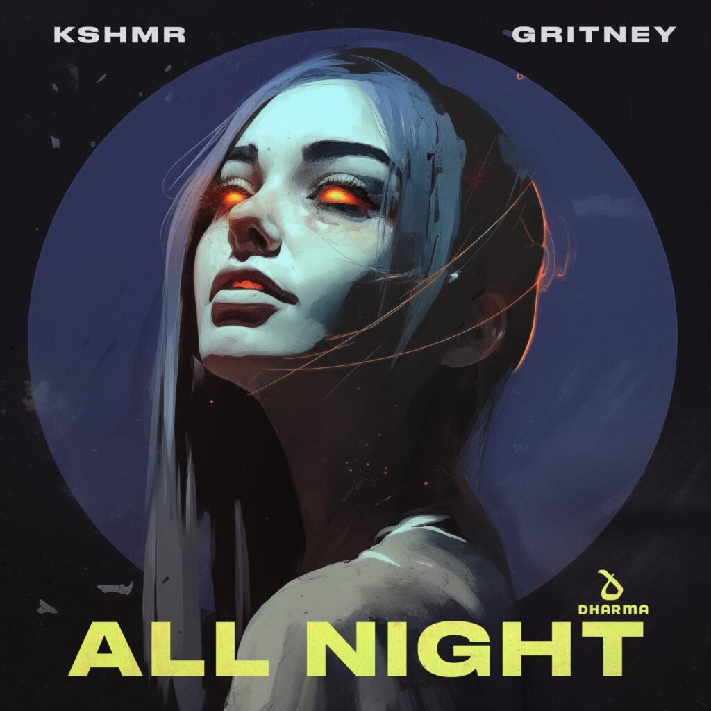 KSHMR & gritney - All Night